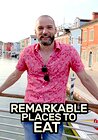 Remarkable Places to Eat