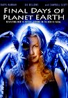 Final Days of Planet Earth
