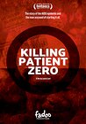 Killing Patient Zero