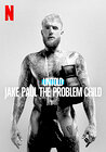 "Untold" Jake Paul and the Problem Child