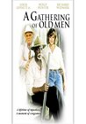 A Gathering of Old Men