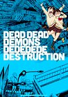 Dead Dead Demons Dededede Destruction