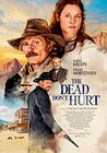 The Dead Don't Hurt