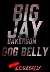 Big Jay Oakerson: Dog Belly