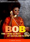Bob the Drag Queen: Live at Caroline's