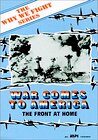 War Comes to America