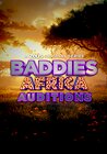 Baddies Africa Auditions