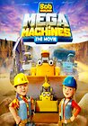 Bob the Builder: Mega Machines