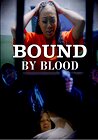Bound by Blood