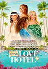 Bravo's Love Hotel