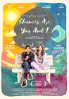 Chances Are, You and I