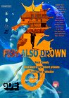 Fish Also Drown