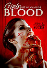 Girls Just Wanna Have Blood