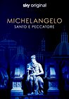 Michelangelo - Saint or sinner