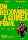 On Becoming a Guinea Fowl