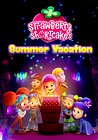 Strawberry Shortcake's Summer Vacation