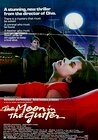 The Moon in the Gutter