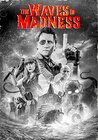 The Waves of Madness