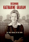 Becoming Katharine Graham