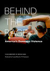 Behind the Rage: America's Domestic Violence