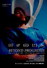 Beyond Prognosis