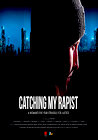 Catching My Rapist
