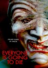 Everyone Is Going to Die