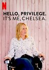 Hello, Privilege. It's Me, Chelsea