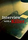 Interview with a Killer