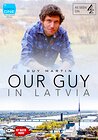 Our Guy in Latvia