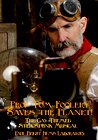 Prof Tom Foolery Saves the Planet!