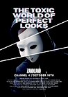 "Untold" The Toxic World of Perfect Looks