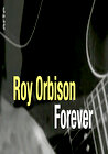 Roy Orbison Forever