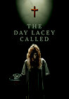 The Day Lacey Called