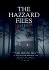 The Hazzard Files Part One