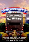 The Madden Cruiser Tour: A Bayou Adventure with Bill Belichick