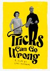 Tricks Can Go Wrong