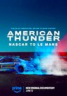 American Thunder: NASCAR to Le Mans
