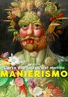 Art's Wildest Movement: Mannerism