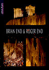 Brian Eno & Roger Eno - Live at the Acropolis, Athens