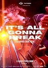 It's All Gonna Break