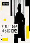 RTÉ Investigates: Inside Ireland's Nursing Homes