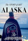The Story of Art in Alaska