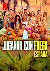 Too Hot to Handle: Spain