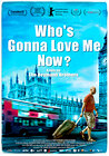 Who's Gonna Love Me Now?