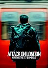 Attack on London: Hunting the 7/7 Bombers