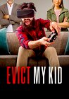 Evict My Kid