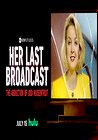 Her Last Broadcast: The Abduction of Jodi Huisentruit