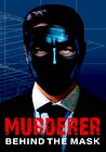 Murderer Behind the Mask