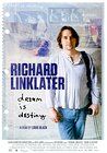 Richard Linklater: Dream Is Destiny